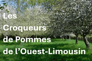 Les Croqueurs de Pommes de l’Ouest-Limousin
